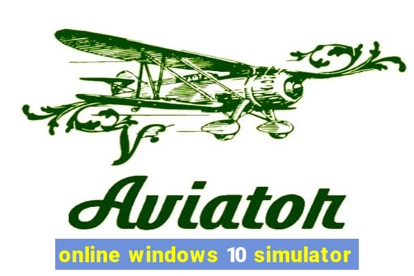 online windows 10 simulator